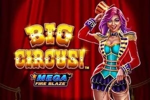 Mega Fire Flaze Big Circus