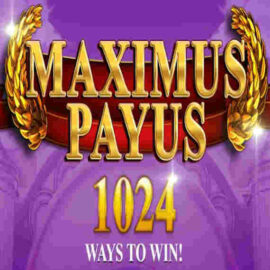 MAXIMUS PAYUS SLOT REVIEW