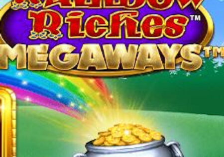 RAINBOW RICHES MEGAWAYS SLOT REVIEW