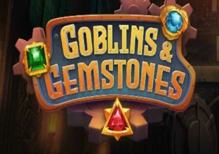 GOBLINS & GEMSTONES SLOT REVIEW