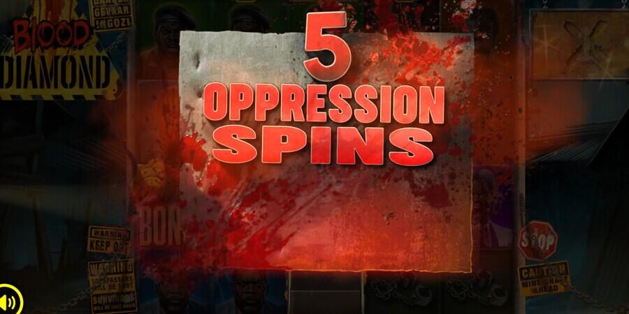 Oppression Spins Bonus