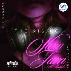 THE RISING R&B SLOW JAMS