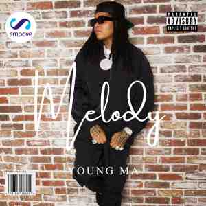 MELODY , YOUNG MA