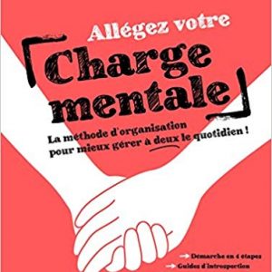 Allegez votre charge mentale - Aude Charbier