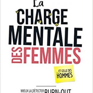 La charge mentale des femmes - Aurélia Schneider