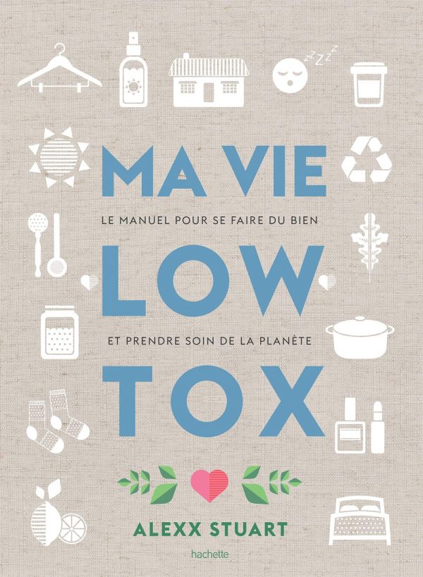 Ma vie low tox - Alexx Stuart