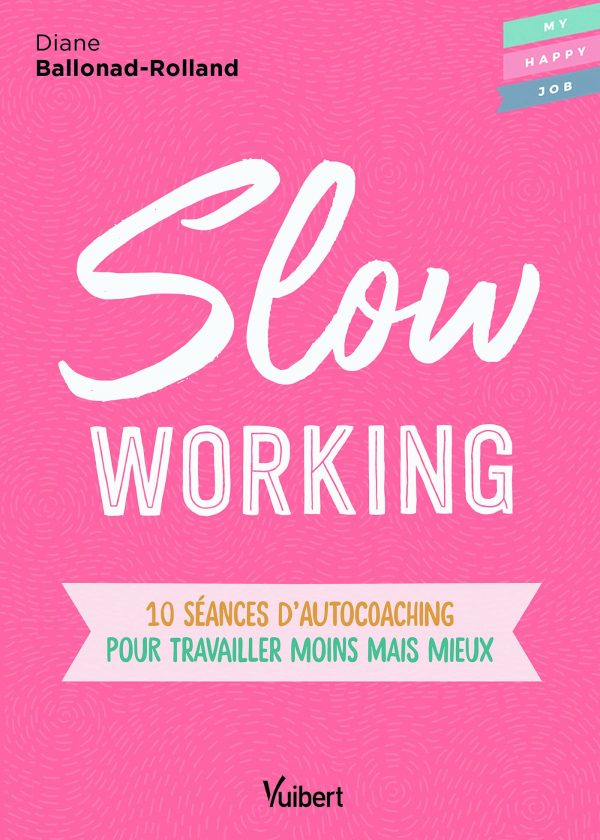 Slow Working