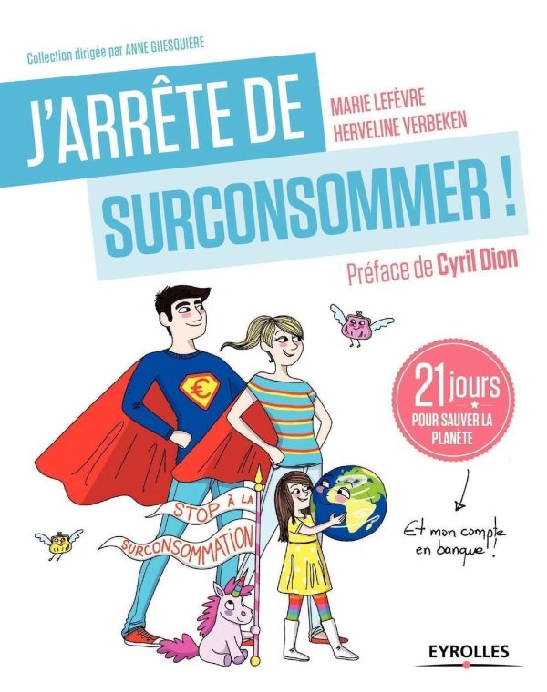 J'arrête de surconsommer