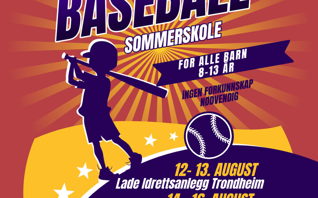 Baseball Sommerskole i Oslo og Trondheim!