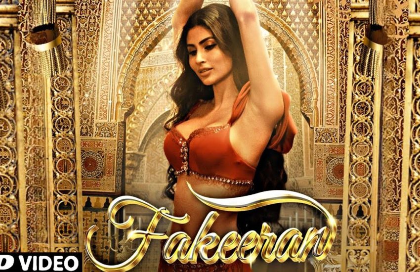 Fakeeran Song Lyrics Mouni Roy Tanishk Bagchi