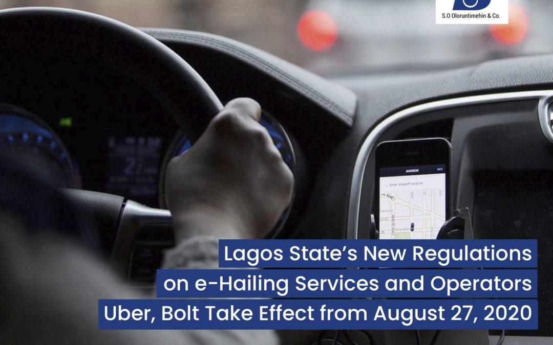 Lagos State’s New Regulations on e-Hailing Services and Operators Uber, Bolt Take Effect from August 27, 2020