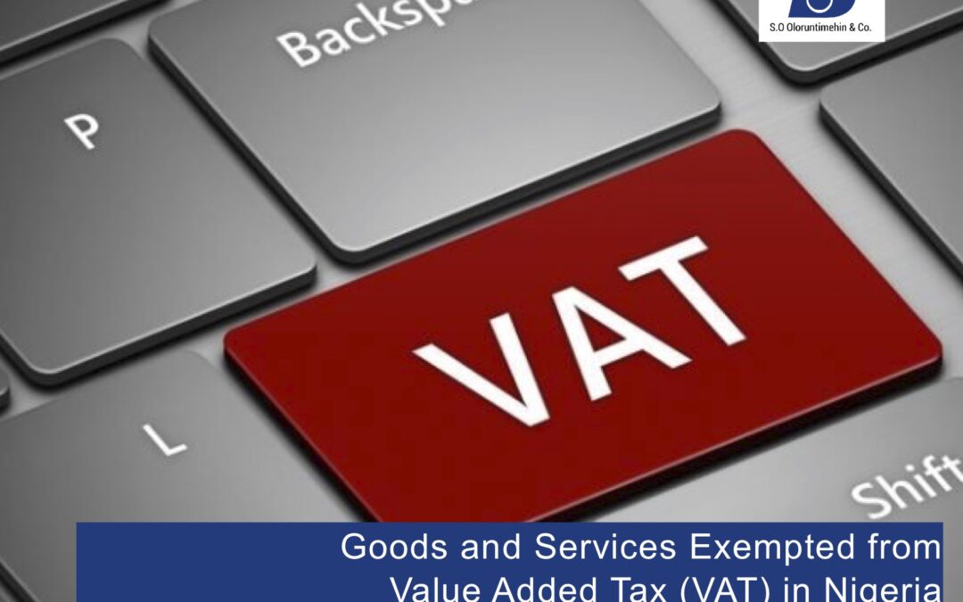 Goods and Services Exempted from Value Added Tax (VAT) in Nigeria