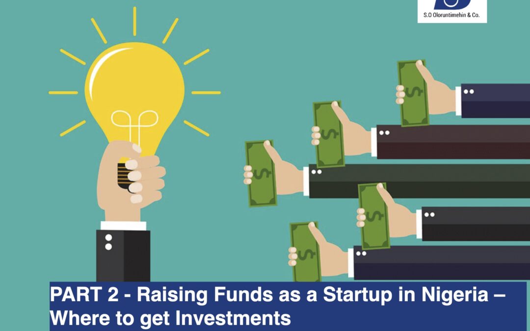 Part 2 – Raising Funds as a Startup in Nigeria – Where to Get Investment