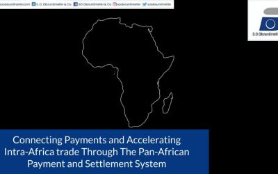 Connecting Payments and Accelerating Intra-Africa trade Through The Pan-African Payment and Settlement System