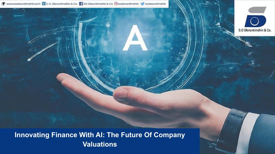 Innovating Finance With AI: The Future Of Company Valuations