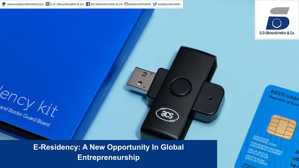 E-RESIDENCY: A NEW OPPORTUNITY IN GLOBAL ENTREPRENEURSHIP