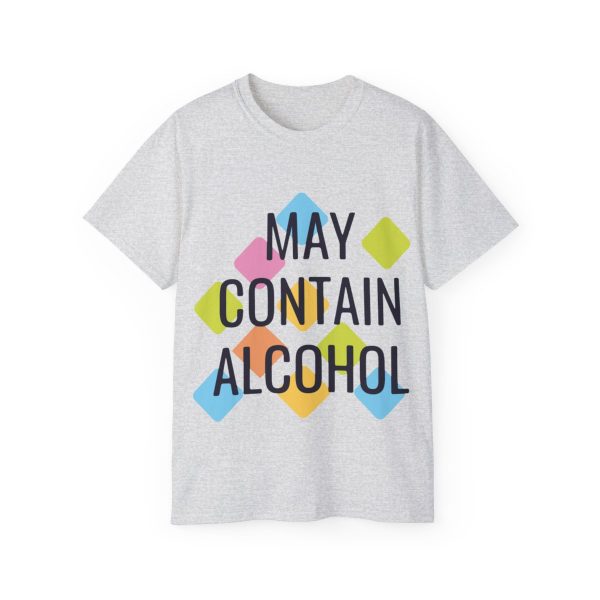May Contain Alcohol Unisex Ultra Cotton Tee 12