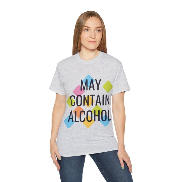 May Contain Alcohol Unisex Ultra Cotton Tee 16