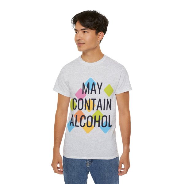 May Contain Alcohol Unisex Ultra Cotton Tee 18