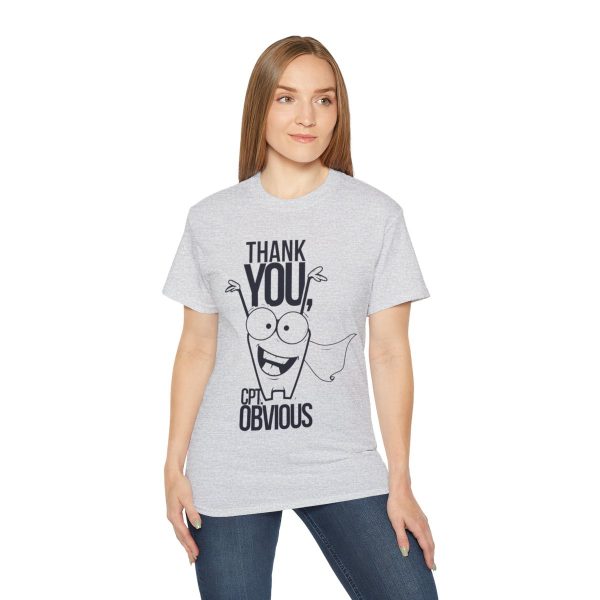 Thank You Cpt Obvious Unisex Ultra Cotton Tee 16