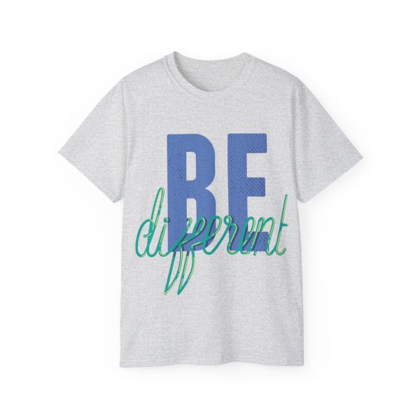 Be Different Unisex Ultra Cotton Tee 12