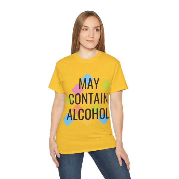 May Contain Alcohol Unisex Ultra Cotton Tee 49