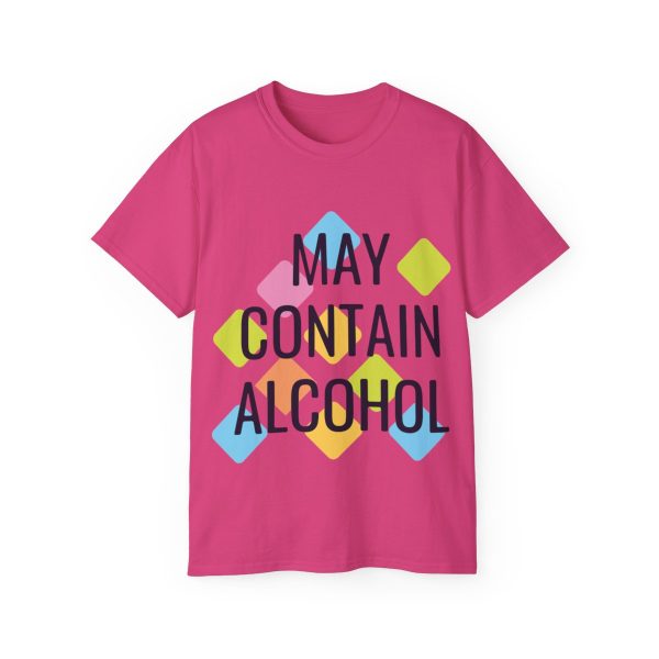 May Contain Alcohol Unisex Ultra Cotton Tee 111