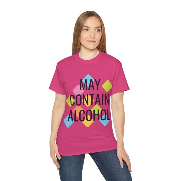 May Contain Alcohol Unisex Ultra Cotton Tee 115