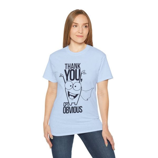 Thank You Cpt Obvious Unisex Ultra Cotton Tee 71
