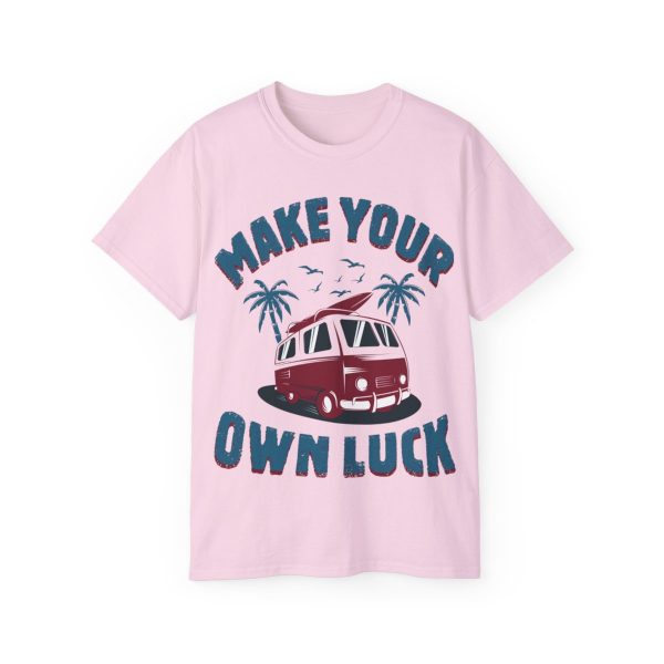 Make Your Own Luck Vanlife Unisex Ultra Cotton Tee 100