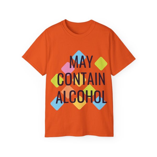 May Contain Alcohol Unisex Ultra Cotton Tee 23