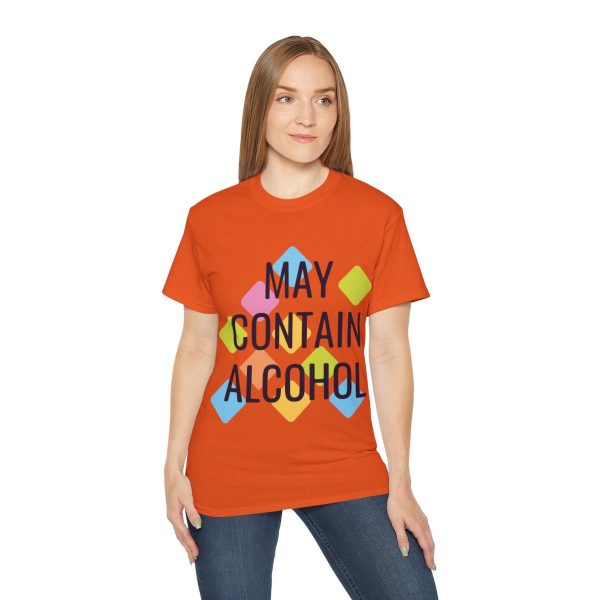 May Contain Alcohol Unisex Ultra Cotton Tee 27
