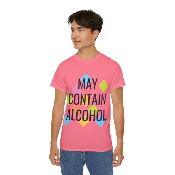 May Contain Alcohol Unisex Ultra Cotton Tee 106