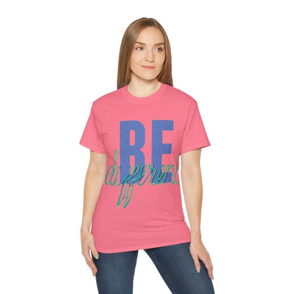 Be Different Unisex Ultra Cotton Tee 93