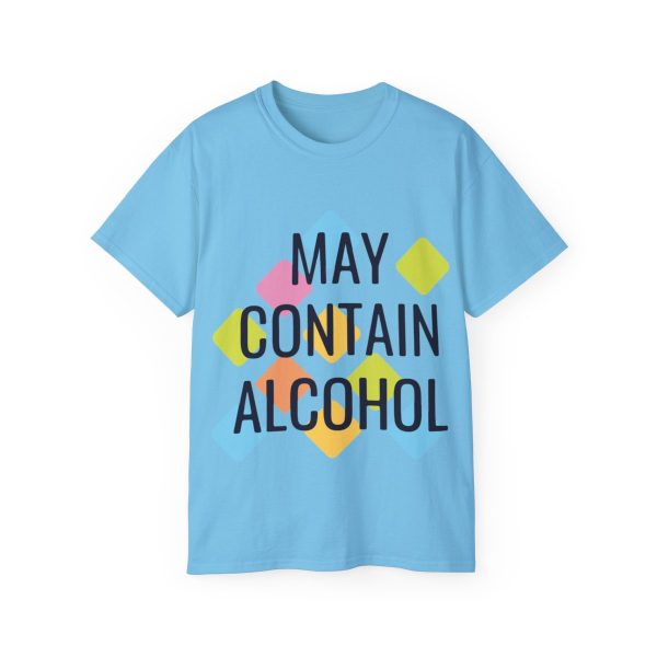 May Contain Alcohol Unisex Ultra Cotton Tee 78