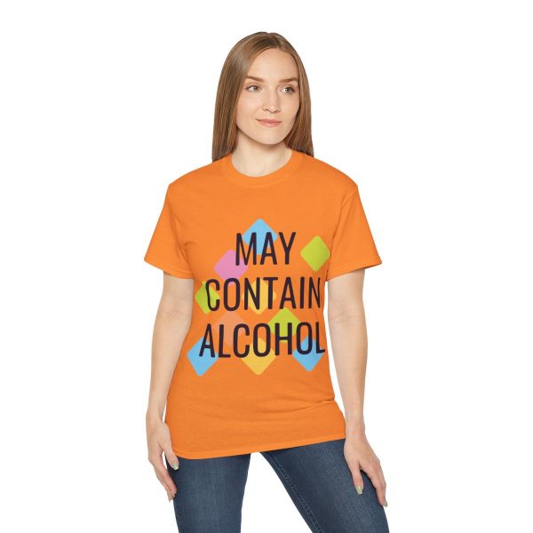 May Contain Alcohol Unisex Ultra Cotton Tee 38
