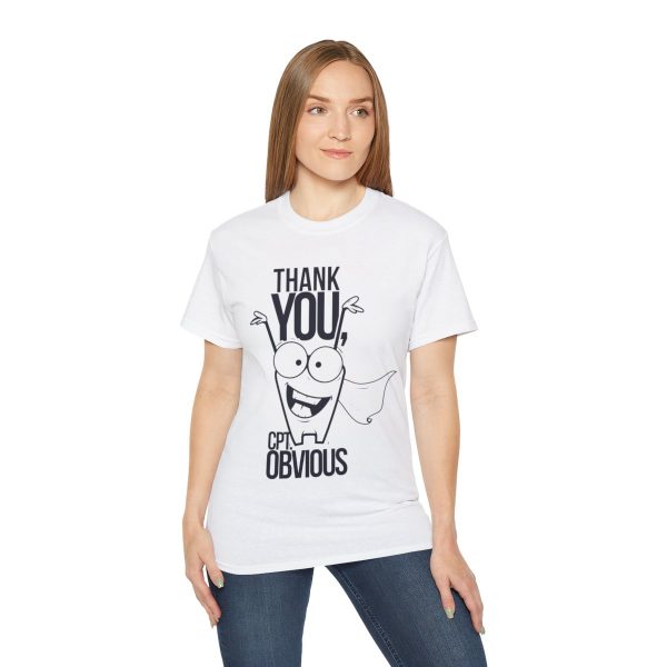 Thank You Cpt Obvious Unisex Ultra Cotton Tee 5