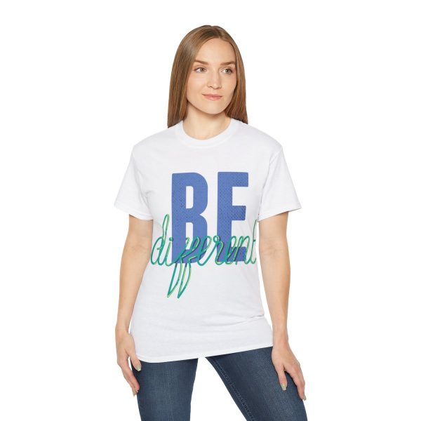 Be Different Unisex Ultra Cotton Tee 5
