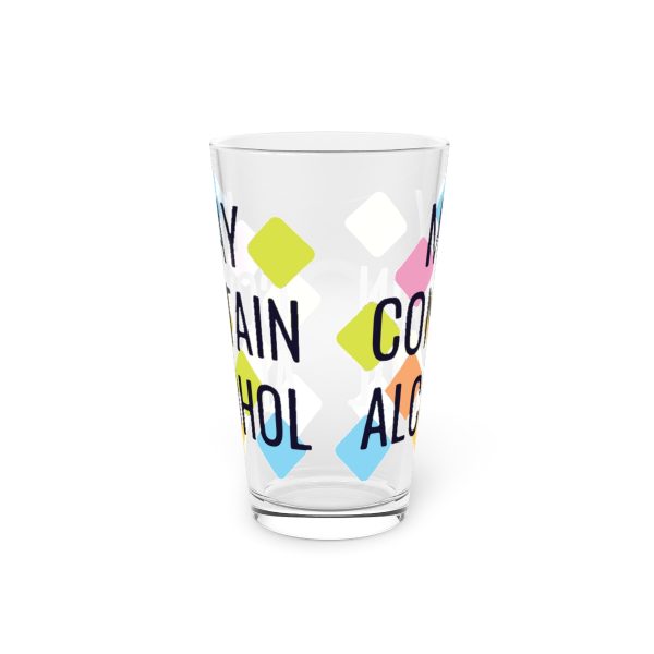 'May Contain Alcohol' Pint Glass, 16oz 2