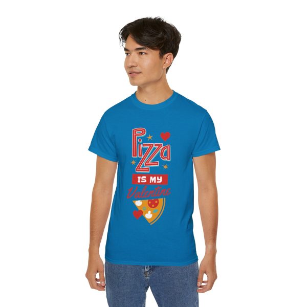 Pizza is my valentine Unisex Ultra Cotton Tee - Image 84
