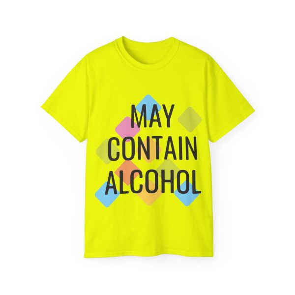 May Contain Alcohol Unisex Ultra Cotton Tee - Image 56