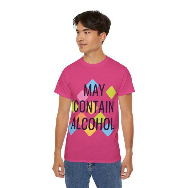 May Contain Alcohol Unisex Ultra Cotton Tee - Image 106