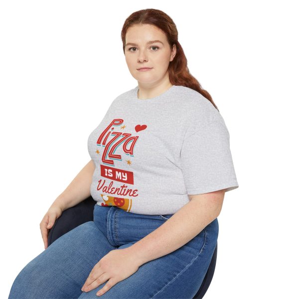 Pizza is my valentine Unisex Ultra Cotton Tee - Image 22