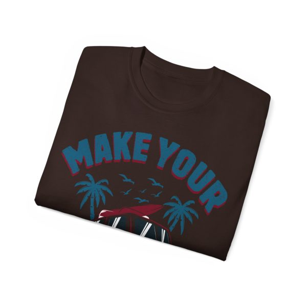 Make Your Own Luck Vanlife Unisex Ultra Cotton Tee - Image 81