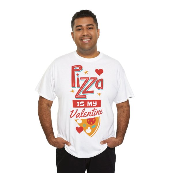 Pizza is My Valentine Unisex Heavy Cotton Tee - Image 12
