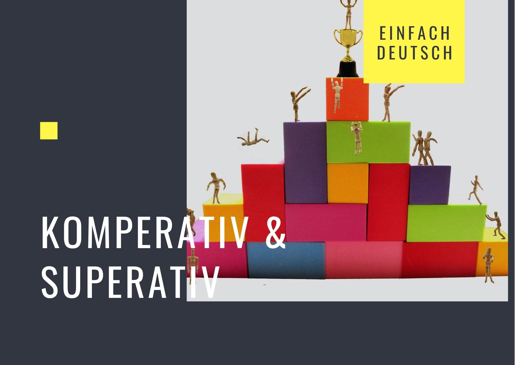 Komparativ & Superlativ