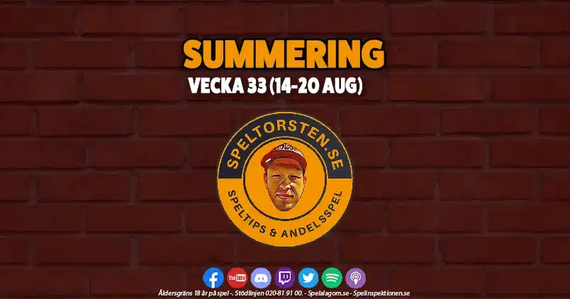 Summering Andelar & Speltips vecka 33