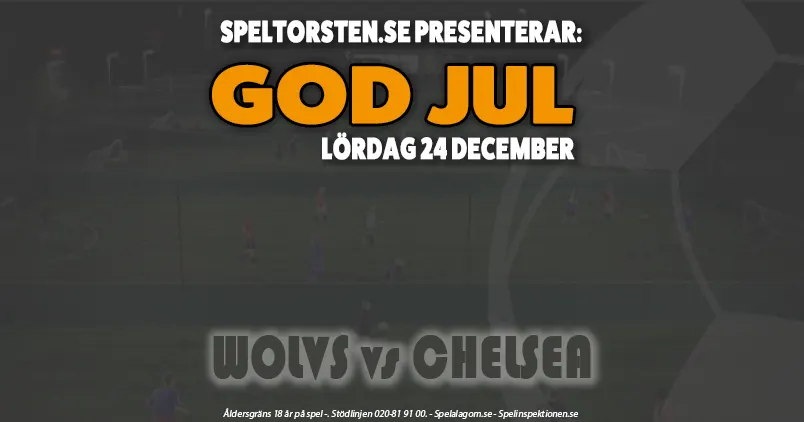Speltips Fotboll Premier League Wolves - Chelsea 24 December