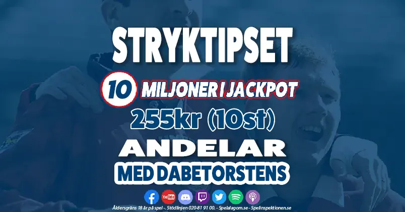 Andelar - Stryktipset - Dabetorstens - 10 MILJONER JACKPOT