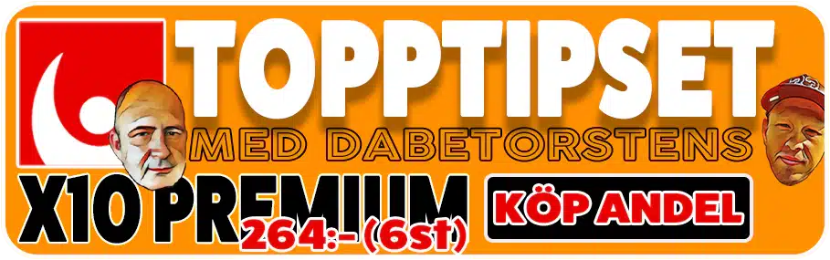 Topptipset X10 Premium - Dabetorsten